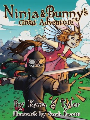 cover image of Ninja and Bunny's Great Adventure